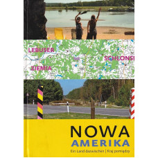 Nowa Amerika : ein Land dazwischen = kraj pomiędzy